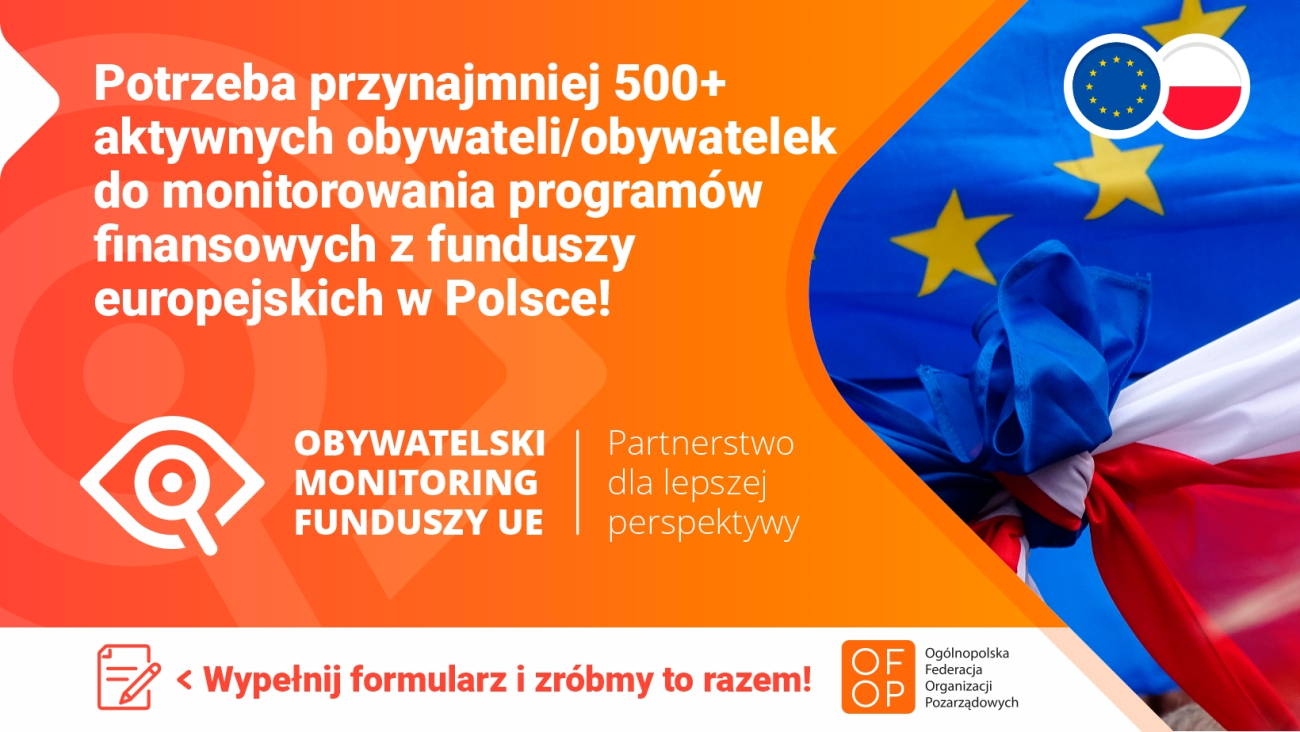 Obywatelski monitoring funduszy europejskich - nie przegap!