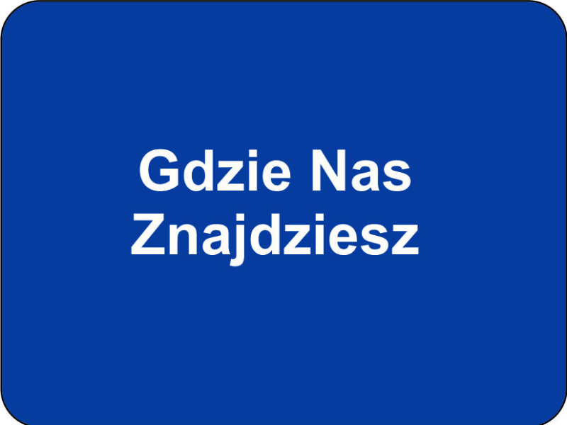 Gdzie nas znajdziesz