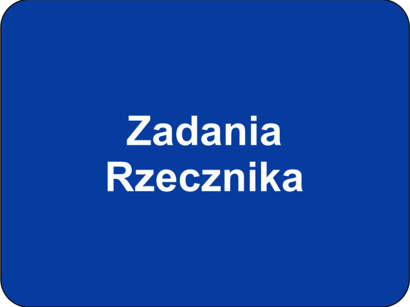 Zadania Rzecznika